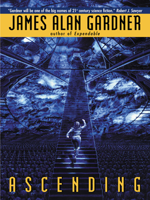 Title details for Ascending by James Alan Gardner - Available